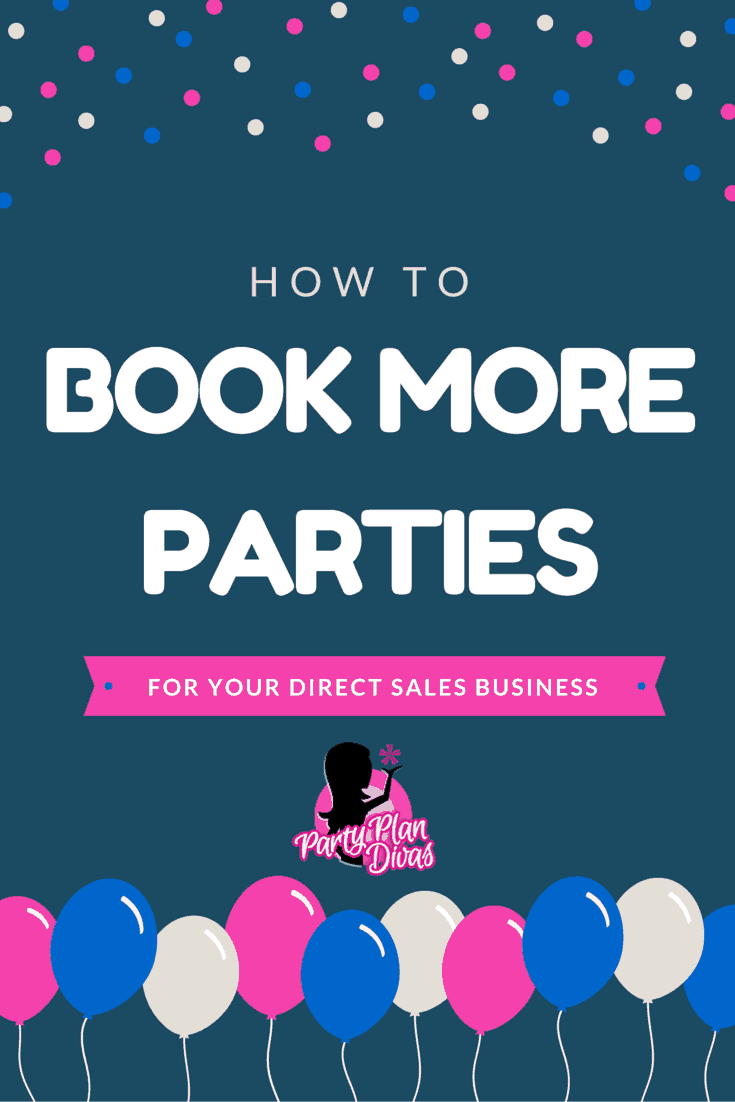 How To Book More Parties