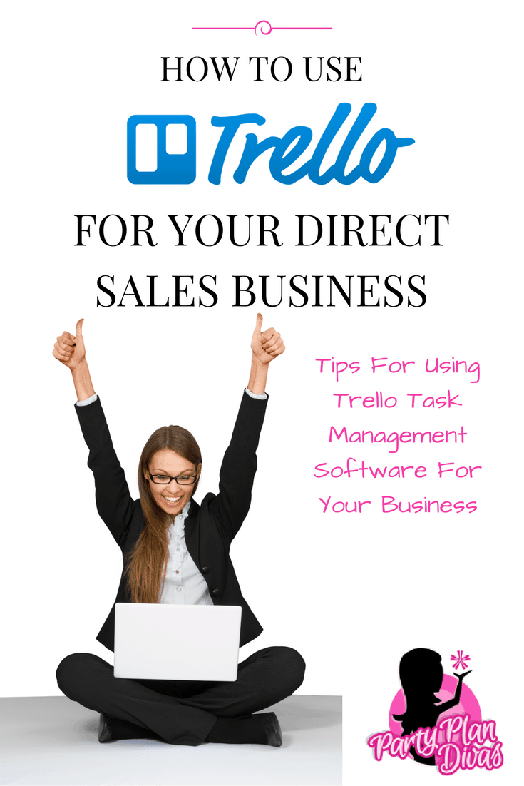 How To Use Trello For Your Direct Sales Business – And Life!