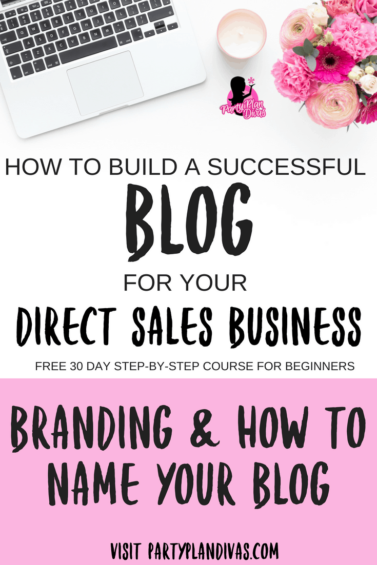 Build a Business Blog – Branding & Naming Your Blog