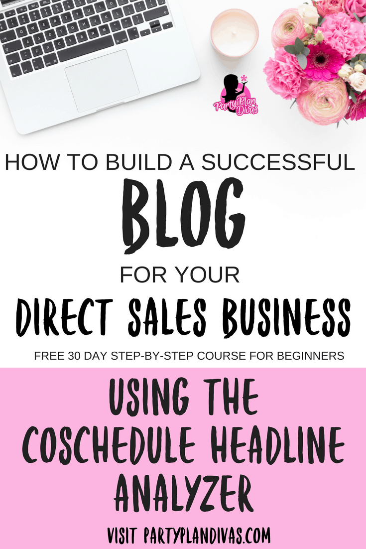 Build a Business Blog – Using The CoSchedule Headline Analyzer