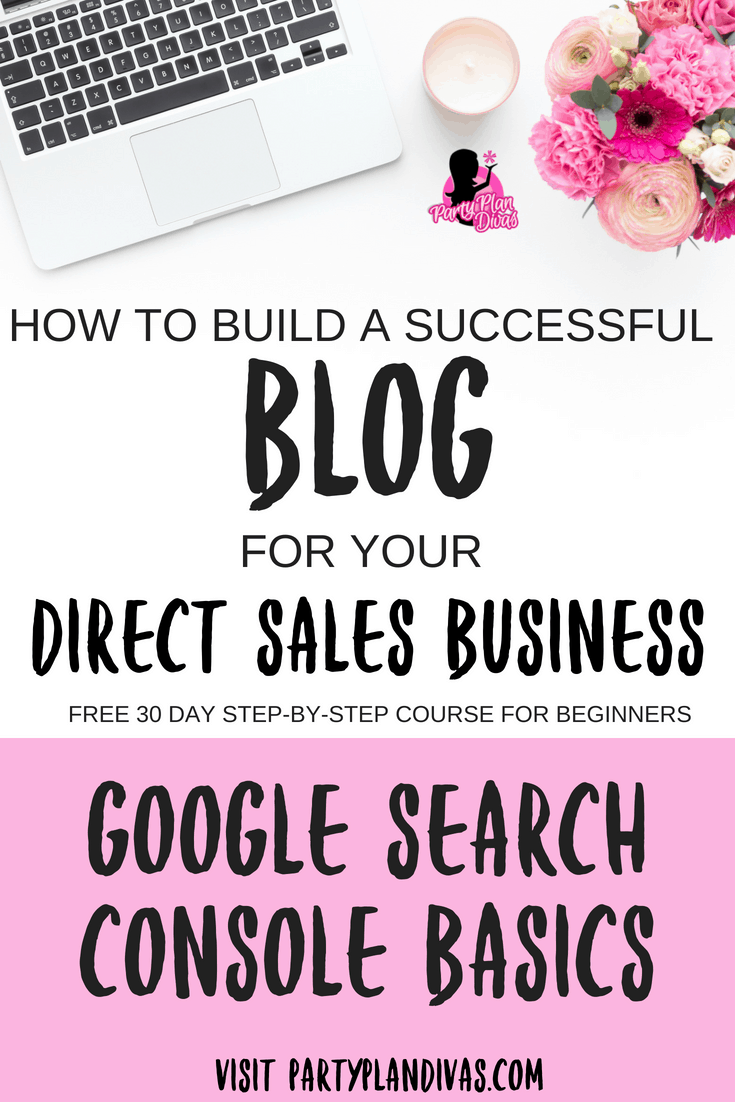 Build a Business Blog – Google Search Console Basics