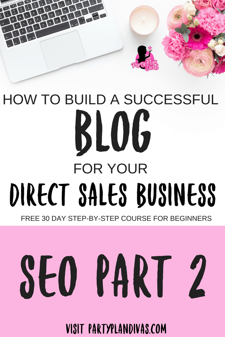 Build a Business Blog – SEO Part Two