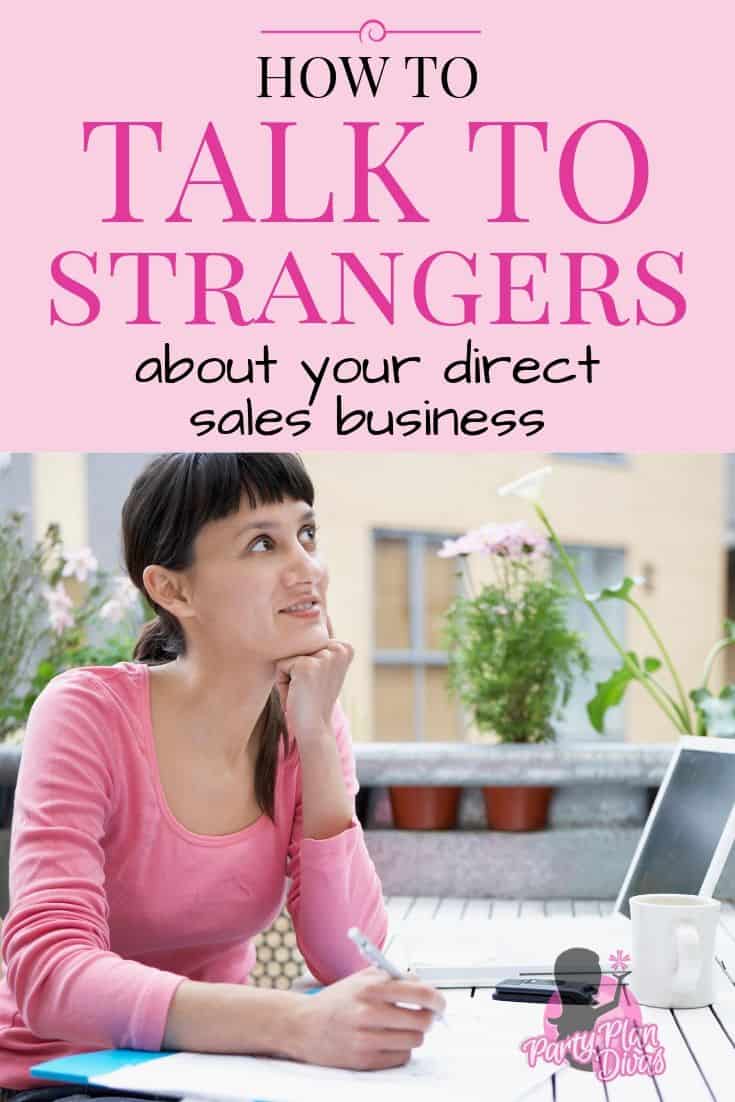 How to Talk to Strangers About Your Business