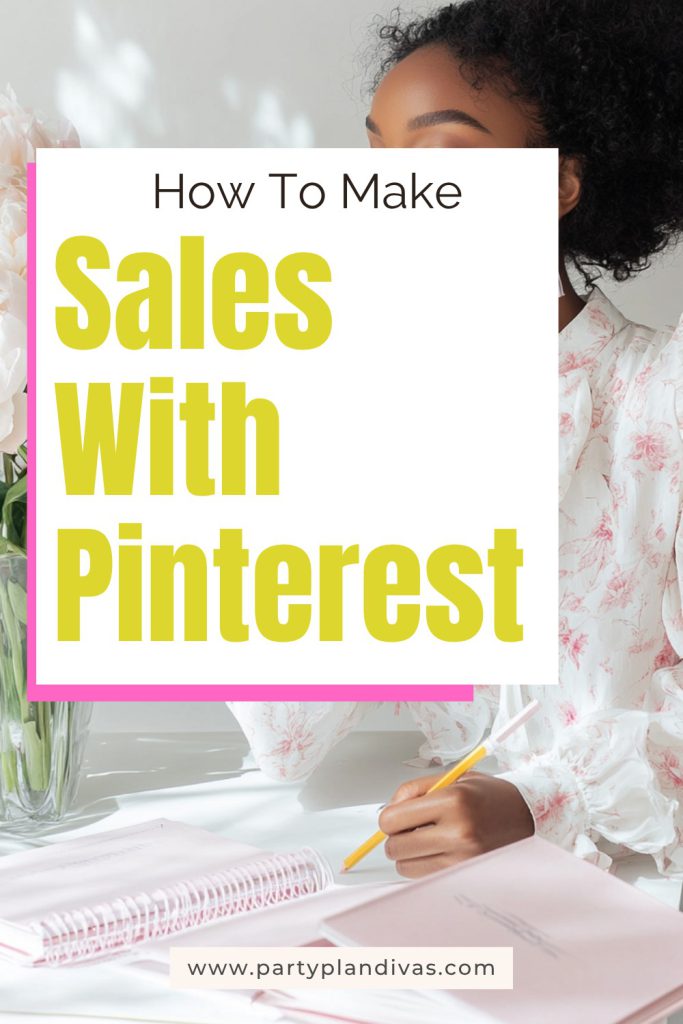 How To Make Sales With Pinterest